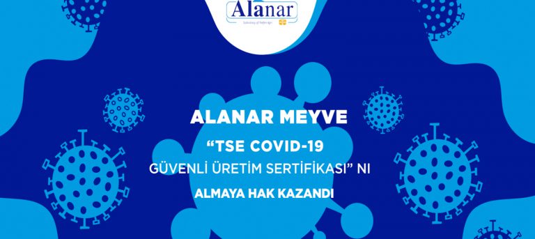 Alanar Meyve Tesisleri Covid-19 Tedbirleri